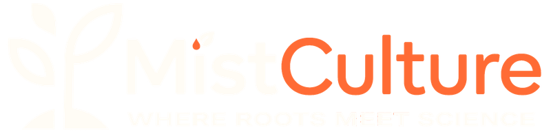 MistCulture — Where Roots Meet Science